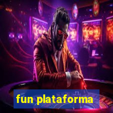 fun plataforma